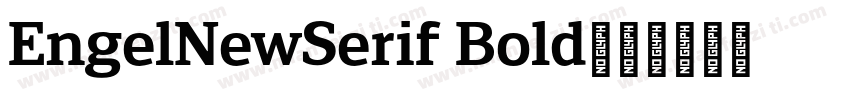 EngelNewSerif Bold字体转换